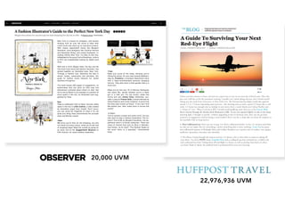 Unlessyouhavemoneytoburn,red-eyesareagreatwaytosaveonanextradayofhotelcosts.eyalso
giveyouafulldaytohitthepavementrunning.Iusuallycan’tstandtakingred-eyes,butIfoundmyself
takingonelastweekfromVancouvertoNewYorkCity.eNormaldaytime ightwouldtakeapproxi-
mately5.5to7.5hoursdependinguponlayovers-thisamazingred-eyetookaquick4.5hoursduetotail
wind.4-5hourswasenoughtimetoindulgeinonemovie(Joy),ameal(thankyouCathayPacic)and
1.5hoursof“rest.”WhenIarrivedatJFK,Ifoundmyselfgrabbingsomeshut-eyeastheLuxuryRide
driverweavedthroughthealreadythickManhattantraﬃc.AsmyeyesopenedslightlytotakeinthesharpdriverweavedthroughthealreadythickManhattantraﬃc.Asmyeyesopenedslightlytotakeinthesharp
morninglight,Ithoughttomyself-withoutupgradingto rstorbusinessclass,howcanonegofrom
economytoengagementwithoutbeingatotalzombie?Here’smylisttohelptakeyoufromtheairplaneto
theassemblywithnolonglayover.
1.Non-Caﬀeinatedtea:Don’tgetmewrong-I’mallforcaﬀeinateddrinks.Infact,it’smochasandblack
teathataremystaple.Butforunwinding,Iprefersomethingthatismoresoothing.TeaseTeahasgreat
non-caﬀeinatedoptionsofMidnightMintandGoldenSlumbersuseaperfectmixofrooibos,rose,ginger,
sunower,spearmint,chocolateandcalendula.
2.FlatShoes:Goingthroughtheairportsecurity,it’salwaysahitormisswhenitcomestotakingoﬀ
yourshoes.TrytheseFS/NYclassicTequillaFlatswithascallopedtop-line,pointed-toe,arubbersole
andcushionedfootbed.Takingthemoﬀmid ightisabreezeaswellasputtingthembackonwhen
youland.MadeinSpain,thepolishedlookisprofessionalforyournextmeeting.
New Yorkisahavenforshoppers,withwomen
flocking from alloverthe world to flash their
creditcardsandstockuponexclusiveproduct.
With classic departmentstores like Bergdorf
Goodman,localdesignerslikeCarolinaHerrera
andAlexanderWang,anduniqueboutiques,in-
cludingJeffreyNew York,it’seasytoseewhy.
InfluencedInfluencedbythegreatCarrieBradshaw,visitors
toNYC areunabashedlylookingforlabels(and
love).
Withthatinmind,MeganHess,theSexandthe
Citybookcoverartistandfashionillustrator,has
piecedtogetheranillustratedbook,New York:
ThroughaFashionEye.Selectingthebestin
stores,hotels,restaurants and activities,this
guide forfashion lovers features herstylish
sketchesthroughout.
TheThebookboasts200pagesofsuggestions,so
fashionistas who are shorton time may find
themselvesconfusedaboutwheretostart.But
nottoworry!Belowisanexampleofaperfect24
hoursspentinthecity,asillustrated(andsug-
gested)byHess.
9am
TimeTimetocaffeinate!OneofHess’favoritecoffee
spotsinthecityisLittleCollins,acafécreated
byAustralian expatLeon Unglik.Don’tworry,
youcanavoidtheVegemiteontoastifit’snot
quiteyourthing;Hessrecommendstheavocado
toastandBirchermuesli.
10am
WeWeknow you’reherefortheshopping,butwhy
notcheckoutsomeculture,whileyou’restillfree
ofshoppingbags?Beatthecrowdsbygoingfor
anearlyvisittotheGuggenheim Museum on
FifthAvenue,forsomecreativeinspiration.
11am
HaveHaveyourpurseattheready,becauseyou’re
hittingthestores.OnyourwaytowardsMidtown,
stopbyFivestory,aboutiquedepartmentstore
with a Hess-recommended personalshopping
service.Theyalsohaveashoegardenthatisa
must-visit.
OnceOnceyou’vehadyourfillofNarcisoRodriguez
andJasonWu,decidewhetheryou’reaheels
girlora flats girl.Forthe former,make like
CarrieandvisitJimmyChoo.Otherwise,con-
siderastopatFrenchSole,abrandbelovedby
OliviaPalermoandCindyCrawford.Awordfrom
thewise(alsoknownasHess):“Ifyoucan’tfind
thetheperfectpair,theiroutletstoreisacrossthe
street!”
12:30pm
You’veearnedabreakandsomelunch,butyou
alsowanttostayinfashiondreamland.Theso-
lution?EatatBG byBergdorfGoodman,thede-
partmentstore’sin-houserestaurant.Thereare
viewsofCentralParkandanAliceinWonder-
landtheme.Asforfood?“TheGotham Saladon
the lunch menu is a specialty,”recommends
Hess.
20,000UVM
22,976,936UVM
 