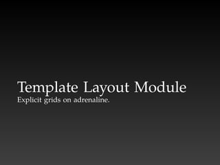 Template Layout with Multicolumn Layout
 