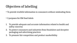 FSO MICRO GM FOODS AND LABELLING for good safety | PPTX