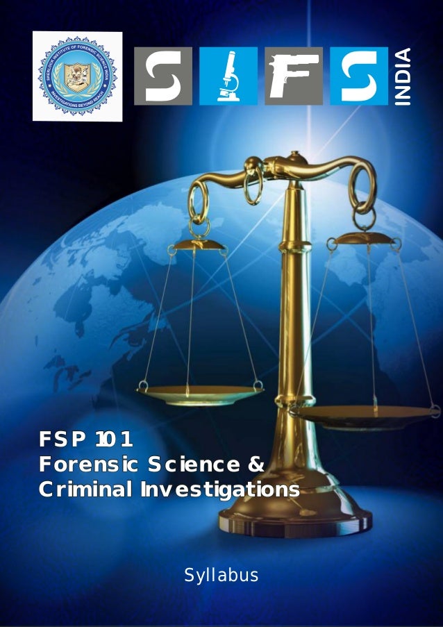 Fsp 101forensic science criminal investigation syllabus for training