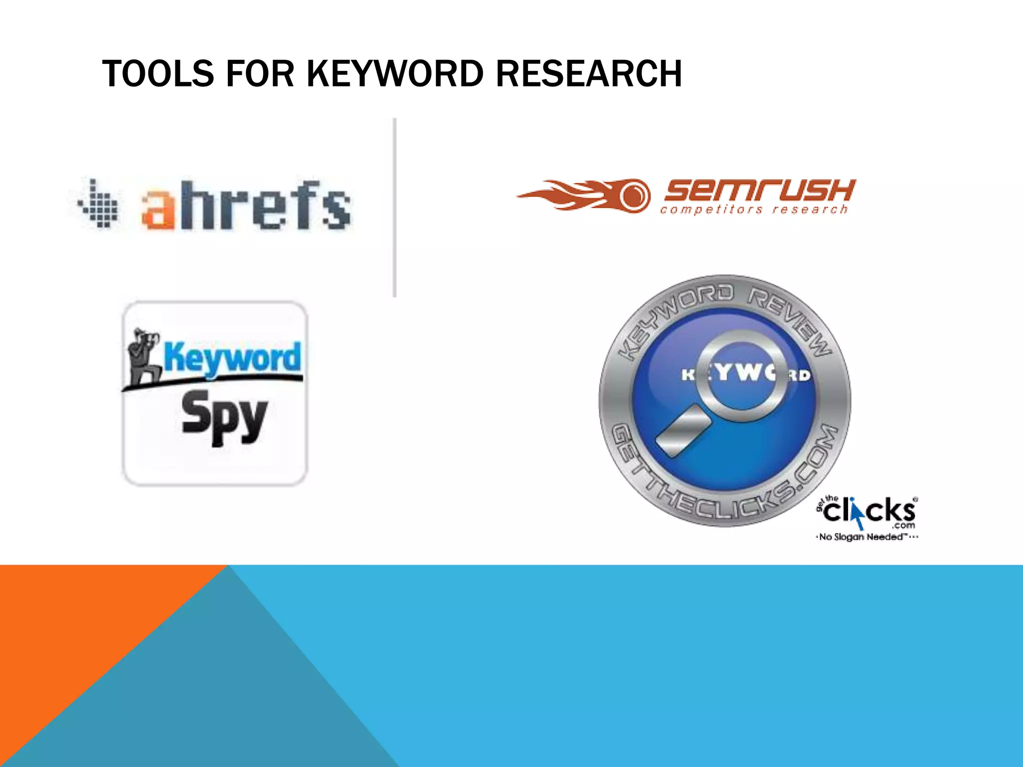 TOOLS FOR KEYWORD RESEARCH
 