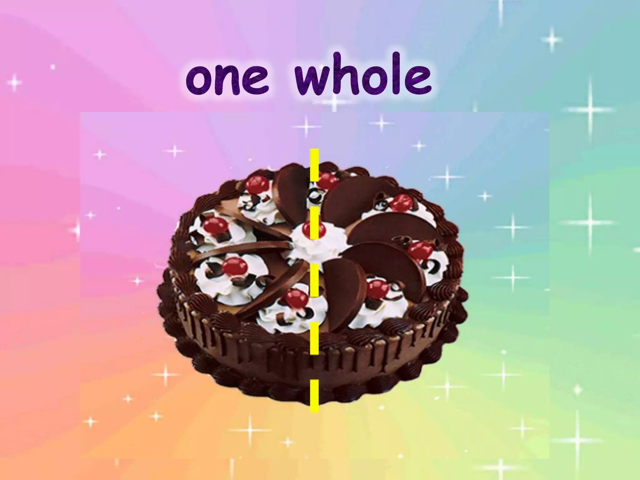 fractions: 1 whole, 1/2, 1/3 and 1/4 | PPTX