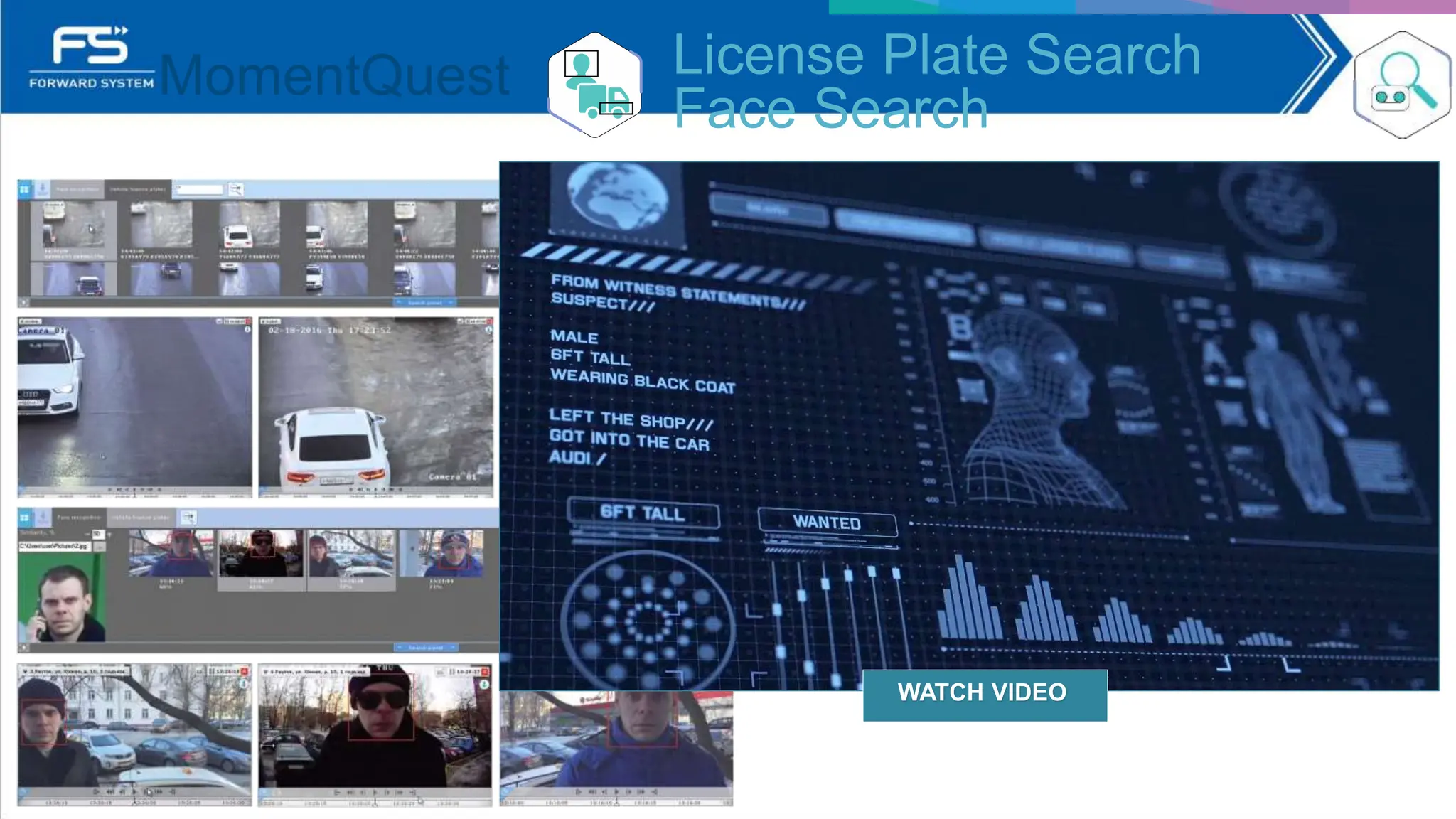 MomentQuest License Plate Search
Face Search
WATCH VIDEO
 