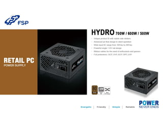FSP Retail PC PSU :  HYGRO Series