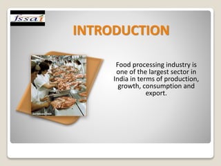 FOOD  SAFETY AND STANDARDS AUTHORITY   OF INDIA  REGULATIONS,2011-IMPACT ON INDIAN FOOD INDUSTRY 