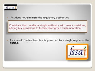 FOOD  SAFETY AND STANDARDS AUTHORITY   OF INDIA  REGULATIONS,2011-IMPACT ON INDIAN FOOD INDUSTRY 