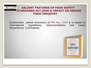FOOD  SAFETY AND STANDARDS AUTHORITY   OF INDIA  REGULATIONS,2011-IMPACT ON INDIAN FOOD INDUSTRY 