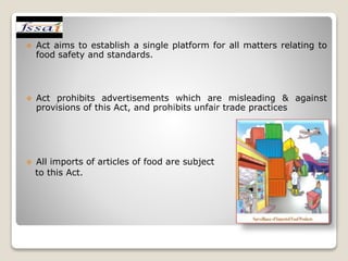 FOOD  SAFETY AND STANDARDS AUTHORITY   OF INDIA  REGULATIONS,2011-IMPACT ON INDIAN FOOD INDUSTRY 