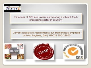 FOOD  SAFETY AND STANDARDS AUTHORITY   OF INDIA  REGULATIONS,2011-IMPACT ON INDIAN FOOD INDUSTRY 