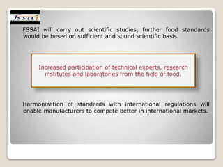 FOOD  SAFETY AND STANDARDS AUTHORITY   OF INDIA  REGULATIONS,2011-IMPACT ON INDIAN FOOD INDUSTRY 
