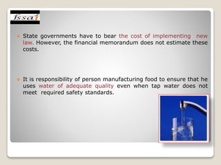 FOOD  SAFETY AND STANDARDS AUTHORITY   OF INDIA  REGULATIONS,2011-IMPACT ON INDIAN FOOD INDUSTRY 