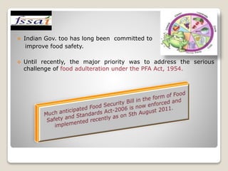 FOOD  SAFETY AND STANDARDS AUTHORITY   OF INDIA  REGULATIONS,2011-IMPACT ON INDIAN FOOD INDUSTRY 