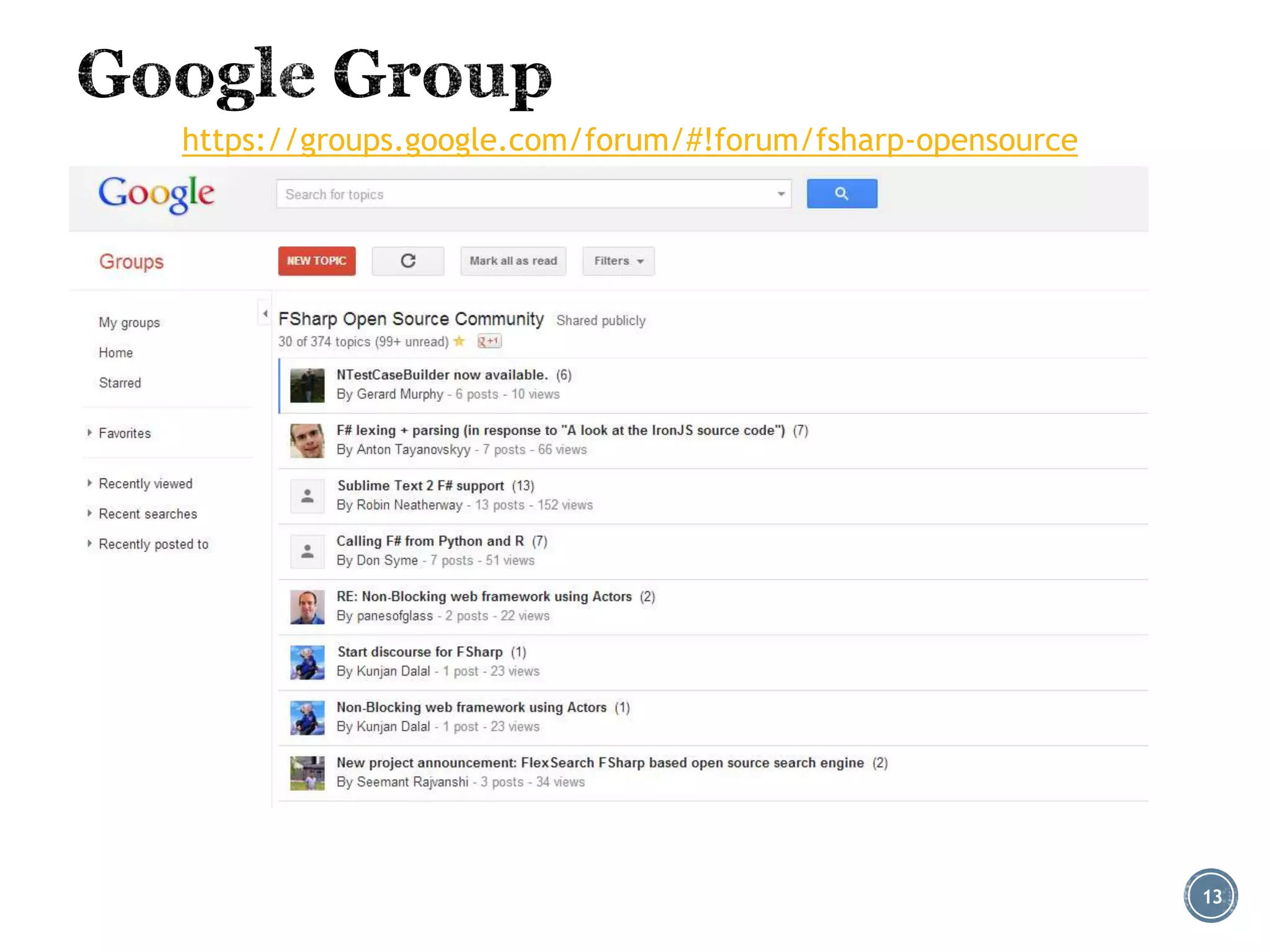 https://groups.google.com/forum/#!forum/fsharp-opensource
13