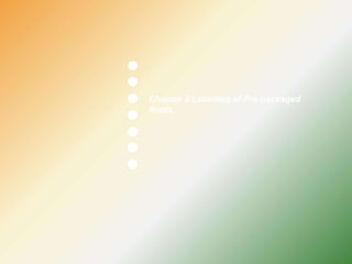 Chapter 2 Labelling of Pre-packaged
foods
 