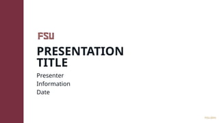 fsu template for use at university presentation.pptx