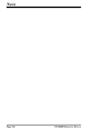 NOTE




Page 136   FT-2000D OPERATING MANUAL
 