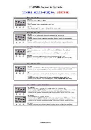 FT-897(D): Manual de Operação

LINHAS MULTI-FUNÇÃO: SÍNTESE




             Página 49 de 91
 