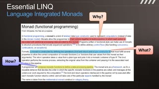 Essential LINQLanguage Integrated MonadsWhy?What?How?