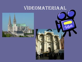 VIDEOMATERIAAL
 
