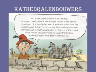 KATHEDRALENBOUWERS
 