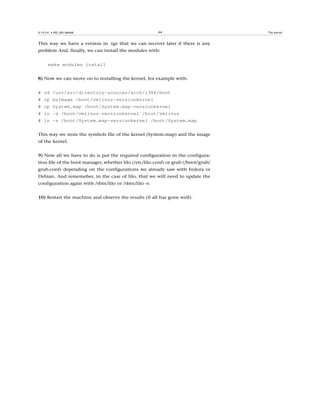 ���������������������                                           ��                             ����������



����� ���� ��� ����� �� �������� ��� ����� ����� ��� ���� �������� ������ ��� ������ ��� ���
������������������������������������������������������


     make modules install


�����������������������������������������������������������������


# cd /usr/src/directory-sources/arch/i386/boot
# cp bzImage /boot/vmlinuz-versionkernel
# cp System.map /boot/System.map-versionkernel
# ln -s /boot/vmlinuz-versionkernel /boot/vmlinuz
# ln -s /boot/System.map-versionkernel /boot/System.map


���������������������������������������������������������������������������
��������������


����������������������������������������������������������������������������
���������������������������������������������������������������������������������
����������� ���������� ��� ���� ��������������� ��� �������� ���� ����� ������� ��
���������������������������������������������������������������������������
�����������������������������������������������������


�����������������������������������������������������������������������
 