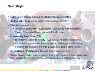 Integrated Community Based approach for farm, market and diet diversity