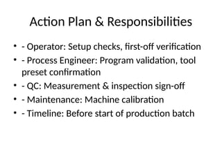 Fault Tree Analysis _First_Component_Proveout on CNC Machining | PPTX
