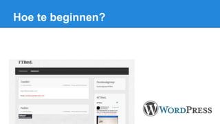 Hoe te beginnen?
 