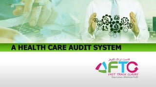 SAFE MOLE REMOVAL IN ABU DHABIA HEALTH CARE AUDIT SYSTEM
 