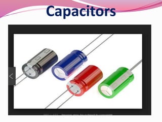 Capacitors
 