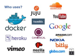 Who uses?
 