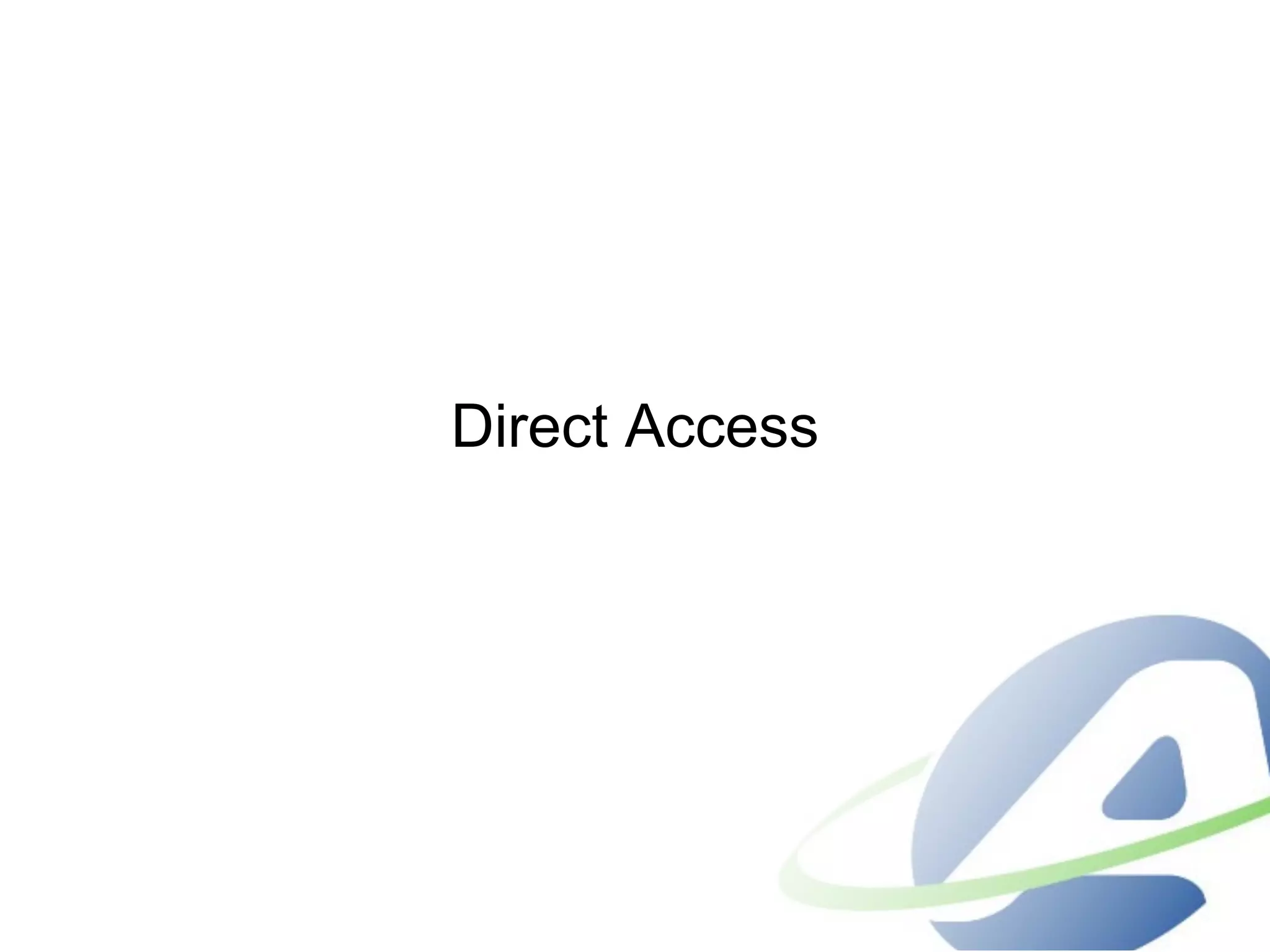 Direct Access
 