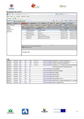 Recepção de email




Log




                    2
 