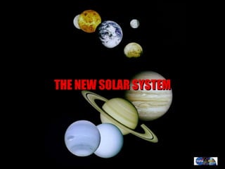 THE NEW SOLAR SYSTEM 