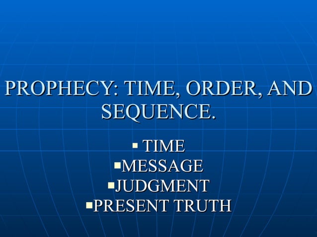 GOD`S ORDER AND SEQUENCE OF TIME | PPT