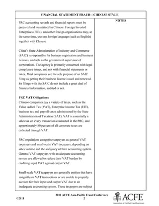 FINANCIAL STATEMENT FRAUD—CHINESE STYLE
2011 ACFE Asia-Pacific Fraud Conference
©2011 2
NOTES
PRC accounting records and f...