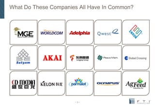 − 3 −
What Do These Companies All Have In Common?
 