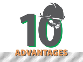 ADVANTAGESADVANTAGES
 