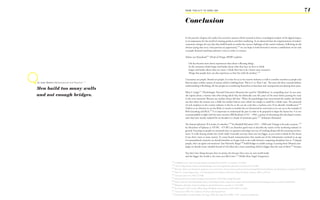 FROM ‘ThiS iS iT’ TO ‘heRe i AM’                                                                                                                71

                                                                      Conclusion

                                                                      In the past five chapters the author has covered a journey which zoomed in from a sociological analysis of the digital impact
                                                                      to its importance for the world of creating products and their marketing. As we dissected how the empowerement of today’s
                                                                      consumers changes the way that they build brands we realize the current challenges of the creative industry. Following an old
                                                                      chinese saying that every crisis presents an opportunity,113 we can hope to look forward to witness a redefinition of our task
                                                                      as people demand matching authentic voices in order to connect.

                                                                      Adrian van Hooydonk114 (Head of Design, BMW) explains:

                                                                          Life has become more about experiences than about collecting things.
                                                                          As the customers think longer and harder about what they buy, we have to think
                                                                          longer and harder about what we create. I think there has to be a better story around it.
                                                                          Things that people then can also experience as they live with the product.114

                                                                      Consumers are people. Brands are people. It is time for us as the creative industry as well to consider ourselves as people and
Sir isaac Newton Mathematician and Physicist 112                      find our place within context of society which is shifting from ‘This is it’ to ‘Here I am’. The more the drive towards holistic
                                                                      understanding is flurishing, the less people are considering themselves as functions and consequently just playing their parts.
Men build too many walls
                                                                      Ellen J. Langer115 (Psychologist, Harvard University) illustrates the need for ‘Mindfulness’ in compelling ways. In one story
and not enough bridges.                                               she reports about a women who when being asked why she habitually cuts off a piece of the meat before putting the roast
                                                                      in the oven answered ‘Because my mother always did that.’ When the psychologist later interviewed the mother she found
                                                                      out that when the women was a child, her mother had an oven which was simply to small for a whole roast. The potential
                                                                      of each employee in the creative industry is that he or she can do a job that a machine can’t. If we identify ‘mindlessness’114
                                                                      (Veken) as an obstacle we are less likely to remain in models that are threatened by extinction as we can see at the example of
                                                                      Bob Greenberg and RGA.116 It is important to understand the past in order to be prepared to shape the future but ‘it is not
                                                                      recommendable to fight with the same sword as Bill Bernbach (1911 – 1982, a genius of advertising who developed creative
                                                                      rules that have mostly endured for six decades) in a battle of automatic guns.’117 (Johannes Hermann)

                                                                      The famous aphorism ‘If it works, it‘s obsolete.’118 by Marshall McLuhan (1911 – 1980) and ‘Change is the only constant.’119
                                                                      by Heraclitus of Ephesus (c.535 BC - 475 BC) are therefore good ways to describe the nature of the marketing industry in
                                                                      general. Focusing on people we constantly have to question and adapt our way of working along with the mutating environ-
                                                                      ment. It is like buying clothes for a little child. Generally you buy them one size bigger, as you need to think for the future
                                                                      if you don‘t want to waste money. To create brand communication that stands out of the information overload in an age
                                                                      of commoditized creativity we should therefore no longer look at the walls between competing disciplines but as ‘T-shaped
                                                                      people, who can ignite conversations’ (Ian Haworth, Rapp)120 build bridges to enable synergy. Learning from Obama’s cam-
                                                                      paign we should create valuable fractals of rich ideas that create something which is bigger than the sum of them’121 because

                                                                      You don‘t love things because they are pretty, but because they carry an own world inside
                                                                      and the bigger this world is, the more you fall in love.122 (Meike Rosa Vogel, Songwriter)

                                                   112
                                                         GoodReads.com < http://www.goodreads.com/quotes/show/105991> accessed on 16.9.2009
                                                   113
                                                         Crisis & Opportunity <http://www.haikudesigns.com/crisis-opportunity-print.htm> accessed on 04.10.2009
                                                   114
                                                         Monocle, Adrian van Hooydonk, designing cars to suit the times <http://www.monocle.com/sections/design/Web-Articles/Adrian-van-Hooydonk> accessed on 03.10.2009
                                                   115
                                                         Veken D., Ab jetzt Begeisterung – Die Zukunft gehört den Idealisten, Murmann Verlag, Hamburg, Germany, 2009, p.236-243
                                                   116
                                                         Communication Arts, R/GA, A Profile
                                                   117
                                                         Johannes Hermann, Graphic Designer, interviewed on 29.09.2009 at High Wycombe
                                                   118
                                                         Wired, Interview with Marshall Mc Luhan, Channeling McLuhan <http://www.wired.com/wired/archive/4.01/channeling_pr.html> accessed on 28.09.2009
                                                   119
                                                         Wikipedia, Heraclitus <http://en.wikiquote.org/wiki/Heraclitus> accessed on 15.03.2009
                                                   120
                                                         Ian Haworth, Chief Creative Officer, Rapp Worldwide, interviewed on 20.07.2009 in London
                                                   121
                                                         Cannes Lions 2009, Press Conference Titanium and Integrated Lions
                                                   122
                                                         Deutschlandfunk (German Radio), On Stage, Maike Rosa Vogel, 02.10.2009, 21.05, < http://www.dradio.de>
 