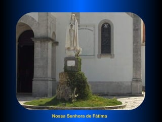 Nossa Senhora de Fátima 