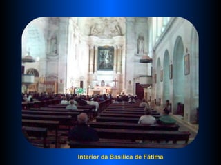 Interior da Basílica de Fátima 