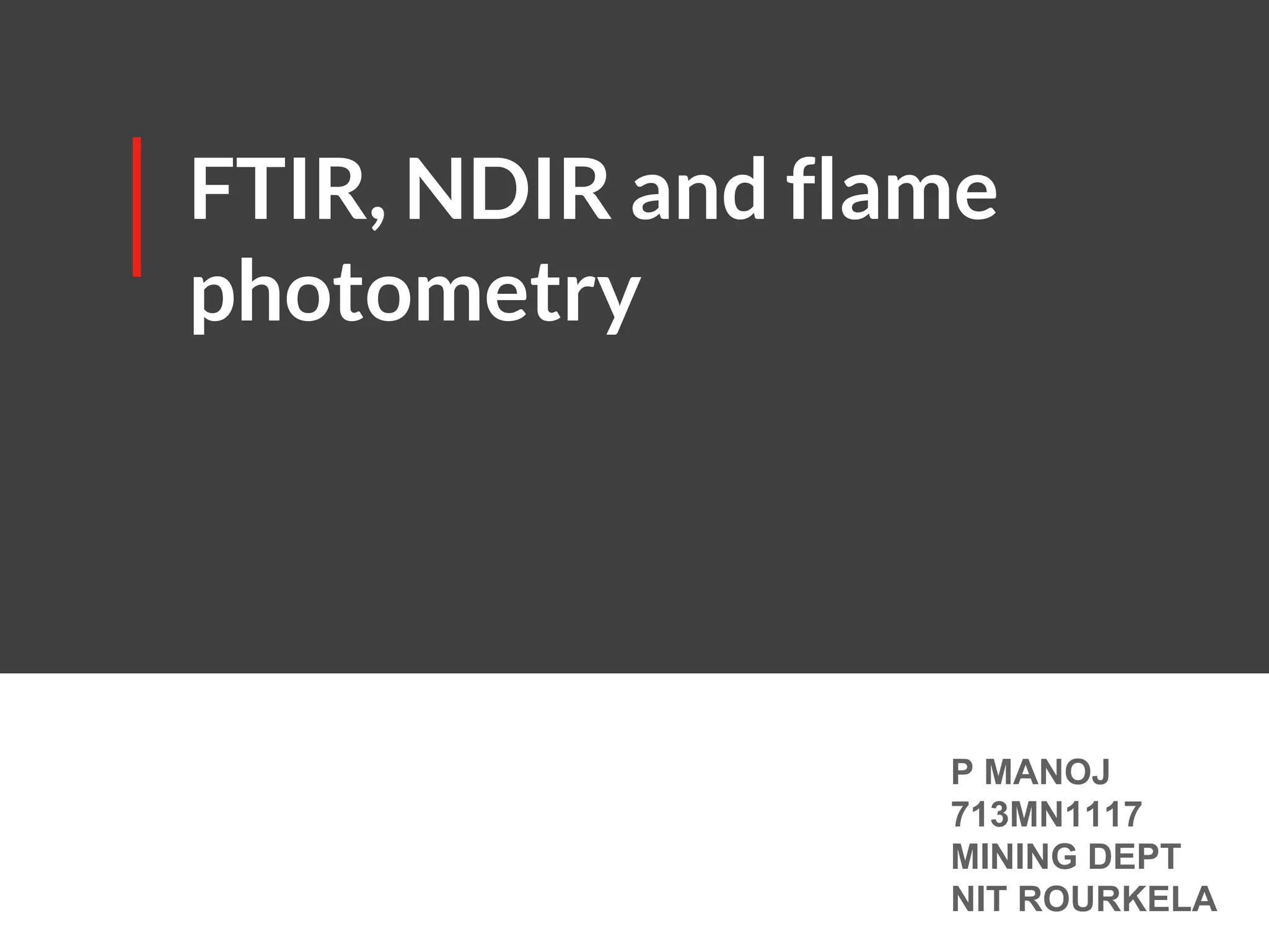 Ftir, ndir and flame photometry PPT