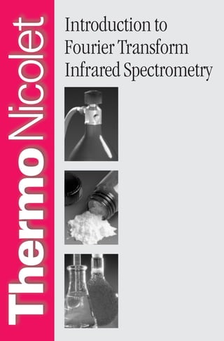 Introduction to fourier transform infra red spectroscopy | PDF
