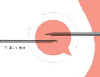 11 Journalism
 
