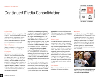5TH YEAR ON THE LIST
ContinuedMediaConsolidation
© 2020 FUTURE TODAY INSTITUTE
INFORMS
STRATEGY
REVISIT
LATER
ACT
NOW
KEEP
VIGILANT
WATCH
HIGH DEGREE OF CERTAINTY
LOW DEGREE OF CERTAINTY
IMMEDIATEIMPACT
LONGER-TERMIMPACT
Key Insight
Consolidation continues as regulations shift
in the U.S. and margins shrink for traditional
media companies. As ownership concen-
trates into a handful of conglomerates,
historic norms about diversity in the press
and on the airwaves are challenged.
Why It Matters
Legacy news publishers will continue to
face intense merger pressure this year.
Examples
Last year saw the completion of mega
deals that were years in the making: CBS
and Viacom spent much of the year flirting
before coming to terms and finalizing their
reunion in December. Disney and Fox com-
pleted their merger in March, a deal so large
it shifted control of Hulu. An appeals court
gave final clearance for ATT’s acquisition
of Warner Media in February, rejecting the
Justice Department’s argument that the
deal was anti-competitive.
Just weeks after Gannett defended itself
from a hostile takeover bid from Digital First
Media, Gannett and Gatehouse Media—the
two biggest newspaper publishers in the
United States—announced plans to merge.
Alden Global Capital, a hedge fund that
owns a chain of newspapers under the name
Media News Group, became the largest
shareholder in Tribune Publishing, an Amer-
ican newspaper publisher, in September.
U.S. telecommunications firm Nexstar
acquired Tribune Local Media in Septem-
ber, creating the largest operator of local
television stations in the country. That deal
required Nexstar to divest from 21 stations
in order to comply with Federal Communi-
cation Commission regulations about media
ownership.
The extent of media concentration means
those FCC regulations have started to pro-
duce counter-intuitive outcomes: In Ohio,
three daily newspapers owned by Cox Media
Group changed their publication schedule
to three days per week after Apollo Global
Management acquired a controlling share.
(FCC rules on cross-ownership only apply to
newspapers that publish four or more times
per week).
What’s Next
FCC Chair Ajit Pai’s push to deregulate has
accelerated the pace—and the corporate
benefits—of consolidation. More recent FCC
votes may have a more immediate impact
on the local news landscape and corporate
profits: At the FCC’s August meeting, the
Republican-appointed majority voted to
limit the ability of municipalities to assess
“franchise fees” that support local access
TV stations and other community ser-
vices. The new rule will likely boost profits
for internet service providers and reduce
the capacity for publicly-funded media to
compete.
The Impact
Media consolidation affects governments,
businesses and citizens everywhere.
Watchlist
Asahi Shimbun Company, ATT, CBS, Cen-
ter for Innovation and Sustainability In Local
Media at the University of North Carolina
at Chapel Hill, Comcast, Cox Media Group,
Digital First Media, Disney, FCC, Gannett,
Grupo Globo, Hearst, Hubert Burda Media,
ITU, local access channels, Meredith Corp,
Microsoft, News Corp, Nexstar, Sinclair
Broadcast Group, Univision, news organiza-
tions everywhere.
In January 2020, Warren Buffet’s Berkshire
Hathaway sold its newspaper holdings for
$140 million to Lee Enterprises.
 
