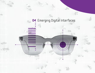 04 Emerging Digital Interfaces
 