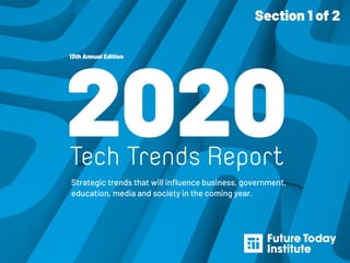 Future Today Institute | 2020 Tech Trends Report