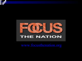 www.focusthenation.org 