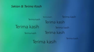 Sekian & Terima Kasih 
Terima kasih 
Terima kasih 
Terima kasih 
Terima kasih 
Terima kasih 
Terima kasih 
Terima kasih 
Terima kasih 
Terima kasih 
Terima kasih 
