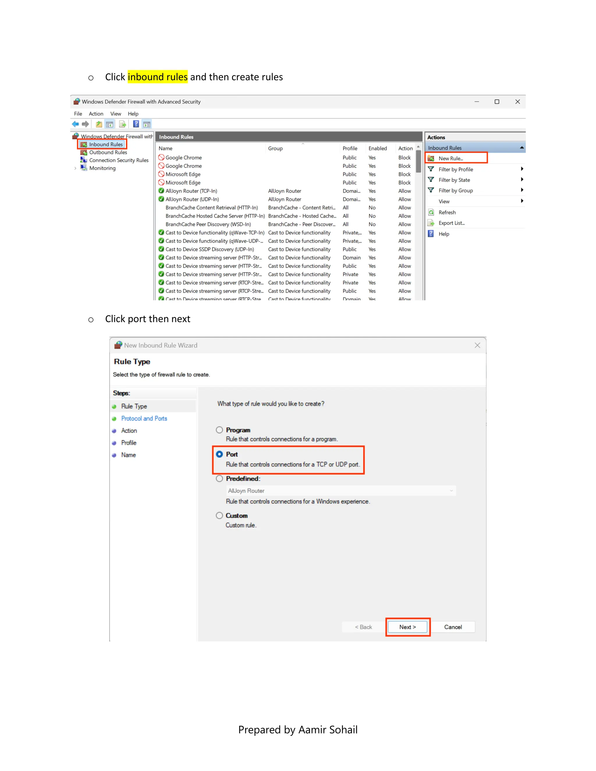 Prepared by Aamir Sohail
o Click inbound rules and then create rules
o Click port then next
 